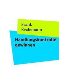 Handlungskontrolle gewinnen