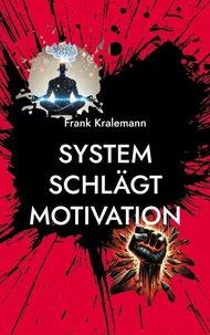 System schlägt Motivation