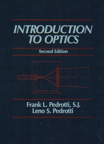 Frank-L Pedrotti - Introduction To Optics.