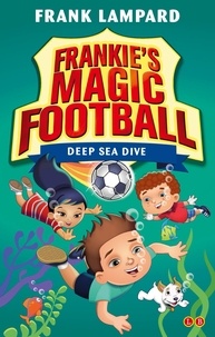 Frank Lampard - Deep Sea Dive - Book 15.