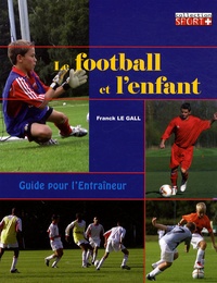 Frank Le Gall - Le football et l'enfant.