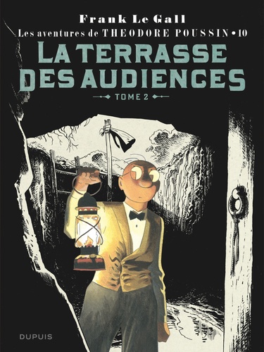 Théodore Poussin Tome 10 La terrasse des audiences du clair de lune ou La comédie des méprises. Tome 2