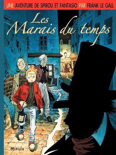 Une aventure de Spirou et Fantasio Tome 2 Les Marais du temps