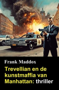 Trevellian en de kunstmaffia van Manhattan: thriller