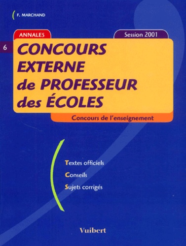 Frank Marchand et  Collectif - Concours externe de professeur des écoles - Session 2001.