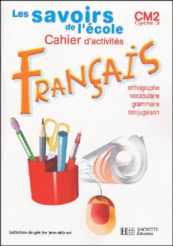 Frank Marchand - Français CM2 - Cahier d'activités.