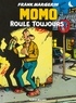 Frank Margerin - Momo le coursier - Tome 02 - Momo roule toujours.