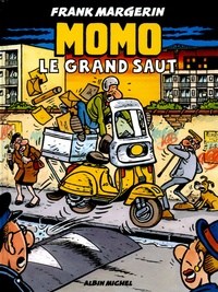 Frank Margerin - Momo le coursier Tome 3 : Le grand saut.