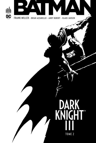 Batman - Dark Knight III Tome 2