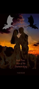 The Dragon King's Servant: Rise of the Daemon King
