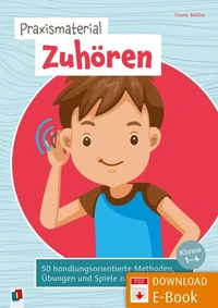 Praxismaterial Zuhören – Klasse 1-4