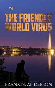 The Friendly World Virus