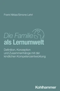 Die Familie als Lernumwelt