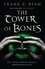 The Tower of Bones. The Three Powers Book 2