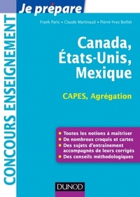 Frank Paris et Claude Martinaud - Canada, Etats-Unis, Mexique - Capes-Agrégation - Capes-Agrégation Géographie.