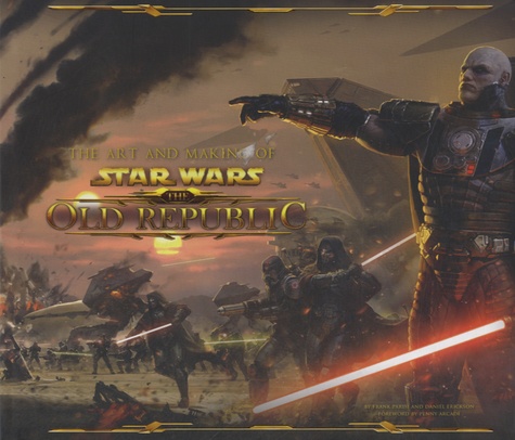 Frank Parisi - The Art and Making of Star Wars the Old Republic.