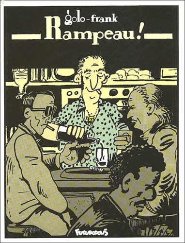  Frank - Rampeau ! Tome 1.