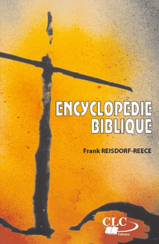 Frank Reisdorf Reece - Encyclopédie biblique.