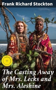 The Casting Away of Mrs. Lecks and Mrs. Aleshine