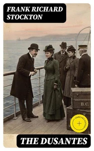 The Dusantes (Annotated)