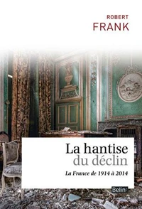 La hantise du déclin