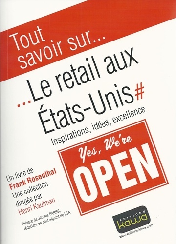 Frank Rosenthal - Le retail aux Etats-Unis - Inspirations, idées, excellence.