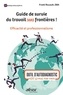 Frank Rouault - Guide de survie du travail sans frontières ! - Efficacité et professionnalisme.