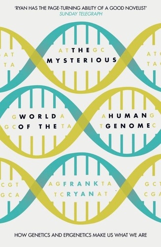 Frank Ryan - The Mysterious World of the Human Genome.