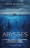 Frank Schätzing - Abysses.