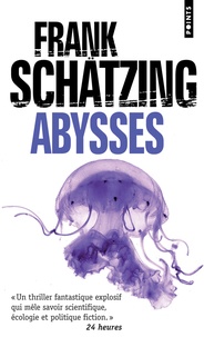 Frank Schätzing - Abysses.