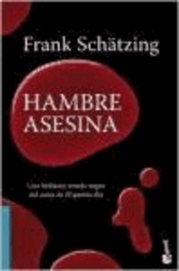 Frank Schätzing - Hambre asesina.