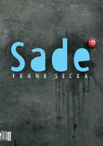 Frank Secka - Sade up.
