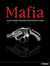 Frank Shanty - Mafia - Les plus grandes organisations criminelles du monde.