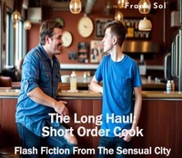 The Long Haul: Short Order Cook