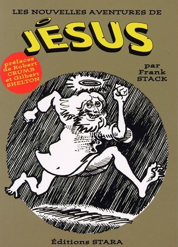 Frank Stack - Les nouvelles aventures de Jésus.