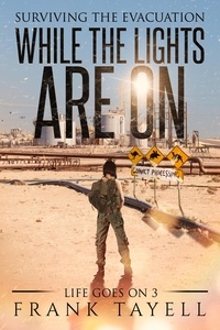  Frank Tayell - While the Lights Are On - Life Goes On, #3.