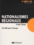 Frank Tétart - Nationalismes régionaux.