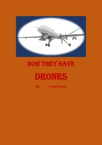 Now They Have Drones