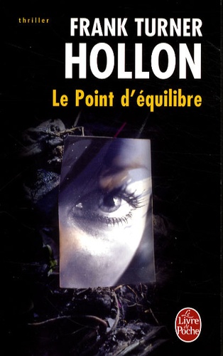 Frank Turner Hollon - Le Point d'équilibre.