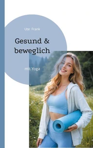 Gesund &amp; beweglich