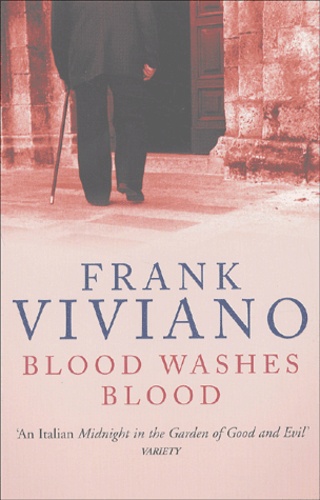 Frank Viviano - Blood Washes Blood.