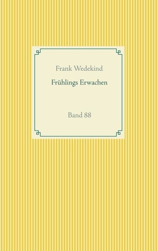 Frühlings Erwachen. Band 88