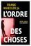 L'ordre des choses