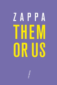 Frank Zappa - Them or us.