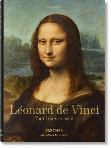 Léonard de Vinci (1452-1519). Tout l'oeuvre peint