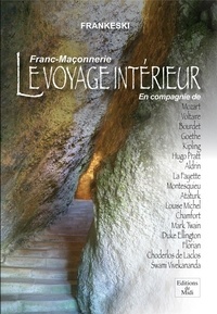 Frankeski - Franc-Maçonnerie, le Voyage Intérieur.