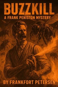 Buzz Kill: A Frank Peniston Mystery
