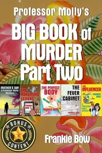  Frankie Bow - Professor Molly's Big Book of Murder Part Two - Professor Molly Mysteries.