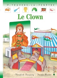 Frankie Merlier et Pascale de Bourgoing - Le Clown.