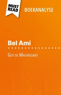 Bel Ami van Guy de Maupassant (Boekanalyse)